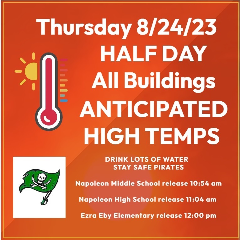 half day for all buildings  Thursday 8/24/23 due to high temps
